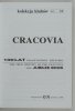 [CRACOVIA]. Cracovia. 100 lat prawdziwej historii. The True History of the Cracovia the Jubilee Book